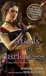 A Study in Darkness: Book Two in The Baskerville Affair