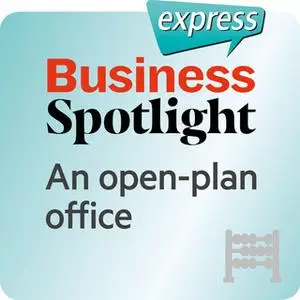 «Business Spotlight express – Grundkenntnisse: Ein Großraumbüro» by Ken Taylor