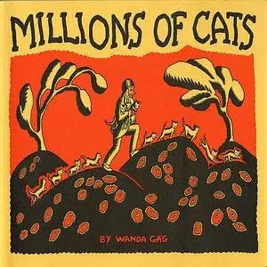 «Millions Of Cats» by Wanda Gag