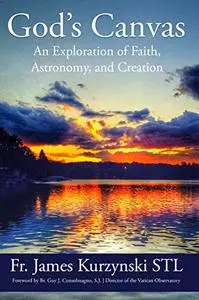 God's Canvas: An Exploration of Faith, Astronomy, and Creation