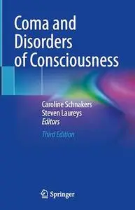 Coma and Disorders of Consciousness, Third Edition