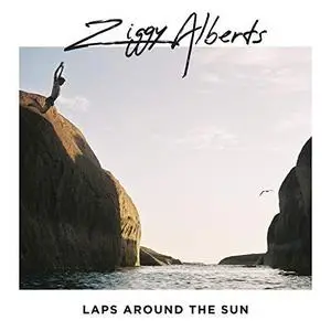 Ziggy Alberts - Laps Around The Sun (2018) [Official Digital Download]