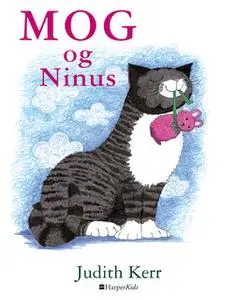 «Mog og Ninus» by Judith Kerr