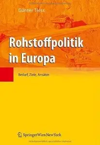 Günter Tiess, "Rechtsgrundlagen der Rohstoffpolitik: Ausgewählte Länder Europas" (Repost)
