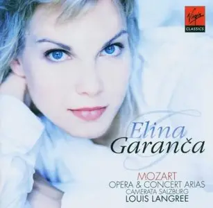Elina Garanca - Mozart Opera & Concert Arias