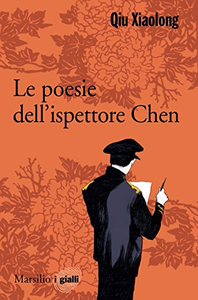 Le poesie dell'ispettore capo Chen - Qiu Xiaolong (Repost)