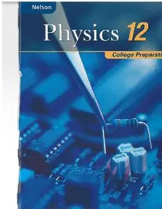 Nelson Physics 12: College Preparation: Student Text
