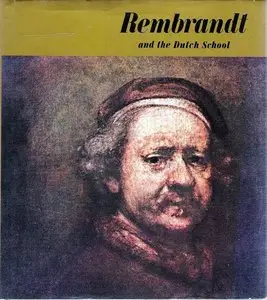 Rembrandt and the Dutch School