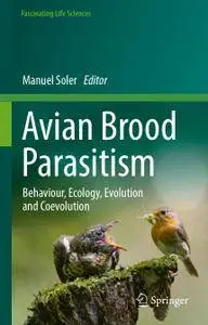 Avian Brood Parasitism: Behaviour, Ecology, Evolution and Coevolution (Repost)