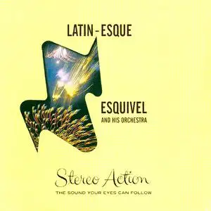 Esquivel - Latin-Esque (1961/2022) [Official Digital Download 24/96]