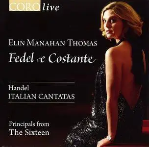 Elin Manahan Thomas - Fedel e Costante: Handel Italian Cantatas (2007)