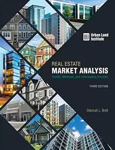 Real Estate Market Analysis, Third Edition