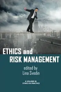 Ethics and Risk Management (repost)