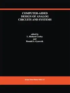 Computer-Aided Design of Analog Circuits and Systems