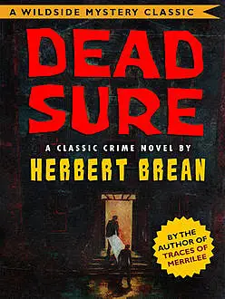 «Dead Sure» by Herbert Brean