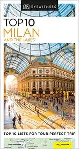 DK Eyewitness Top 10 Milan and the Lakes (Travel Guide)