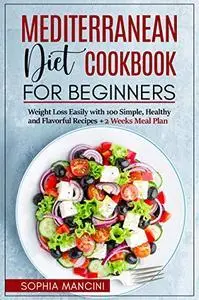 Mediterranean Diet Cookbook for Beginners