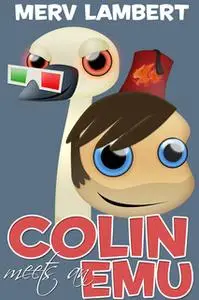 «Colin Meets an Emu» by Merv Lambert