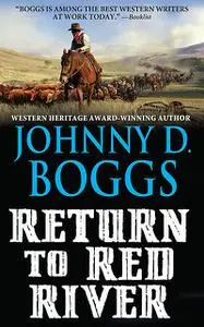 «Return to Red River» by Johnny D. Boggs