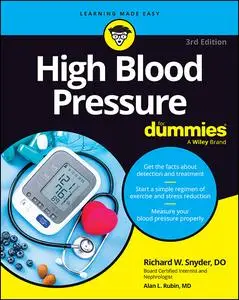 High Blood Pressure For Dummies, 3rd Edition