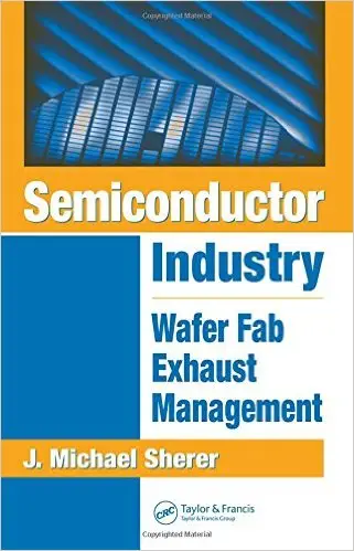 Semiconductor Industry: Wafer Fab Exhaust Management