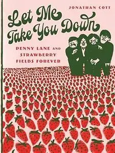 Let Me Take You Down: Penny Lane and Strawberry Fields Forever