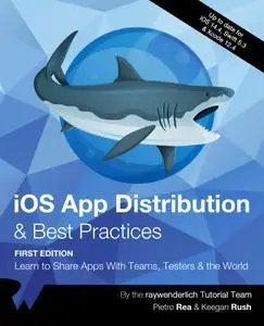 iOS App Distribution & Best Practices
