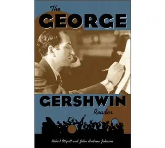 The George Gershwin Reader (Repost)