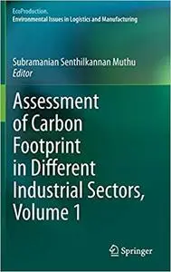 Assessment of Carbon Footprint in Different Industrial Sectors, Volume 1