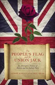 «The People's Flag and the Union Jack» by Eric Shaw, Gerry Hassan