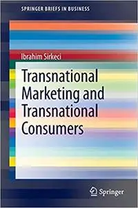 Transnational Marketing and Transnational Consumers