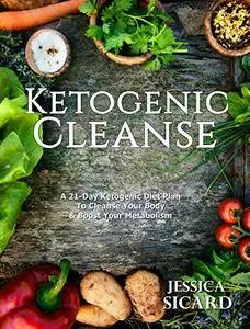 Ketogenic Cleanse by Jessica Sicard