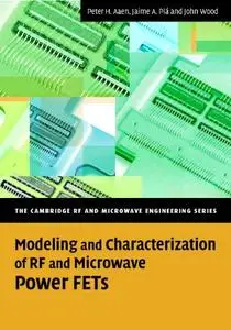 Modeling and Characterization of RF and Microwave Power FETs (Repost)