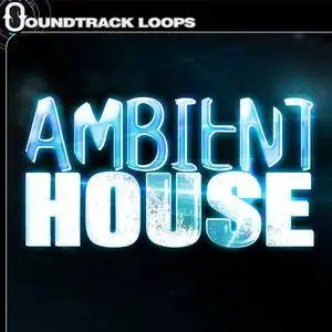 Soundtrack Loops Ambient House MULTiFORMAT