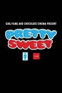 Pretty Sweet (2012)