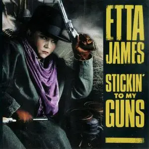 Etta James - Stickin' To My Guns (1990)