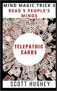 Telepathic Cards: Read 5 People's Minds