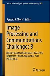 Image Processing and Communications Challenges 8 (Repost)