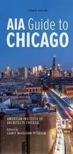 AIA Guide to Chicago, 4th Edition