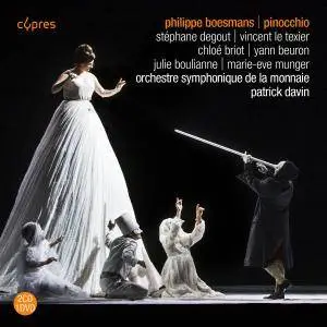 Orchestre Symphonique De La Monnaie & Patrick Davin - Philippe Boesmans: Pinocchio (2018)
