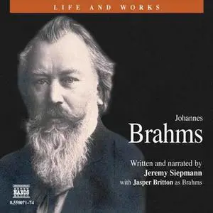 «Johannes Brahms» by Jeremy Siepmann