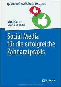 Social Media für die erfolgreiche Zahnarztpraxis