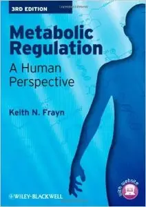Metabolic Regulation: A Human Perspective (3rd Edition)