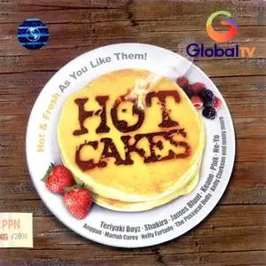 VA - Hot Cakes 2006: As You Like Them!