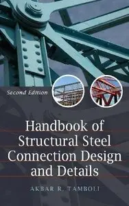 Handbook of Steel Connection Design and Details, 2nd edition