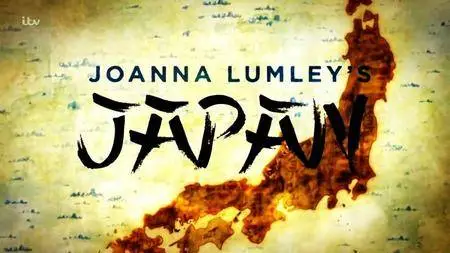 ITV - Joanna Lumley's Japan (2016)