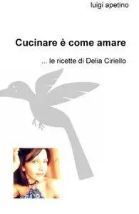 Cucinare è come amare