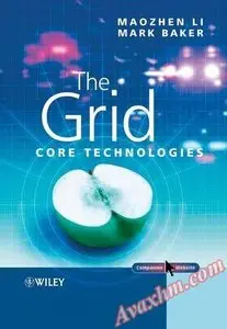 The Grid: Core Technologies [Repost]