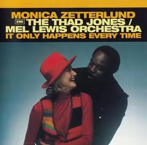 Monica Zetterlund & The Thad Jones / Mel Lewis Orchestra - It Only Happens Every Time (1978) [Reissue 1997]