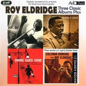 Roy Eldridge - Three Classic Albums Plus (2CD) (2011) {Compilation, Remastered}